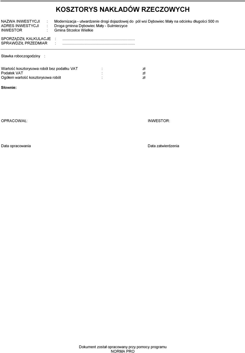 .. SPRAWDZIŁ PRZEDMIAR :.
