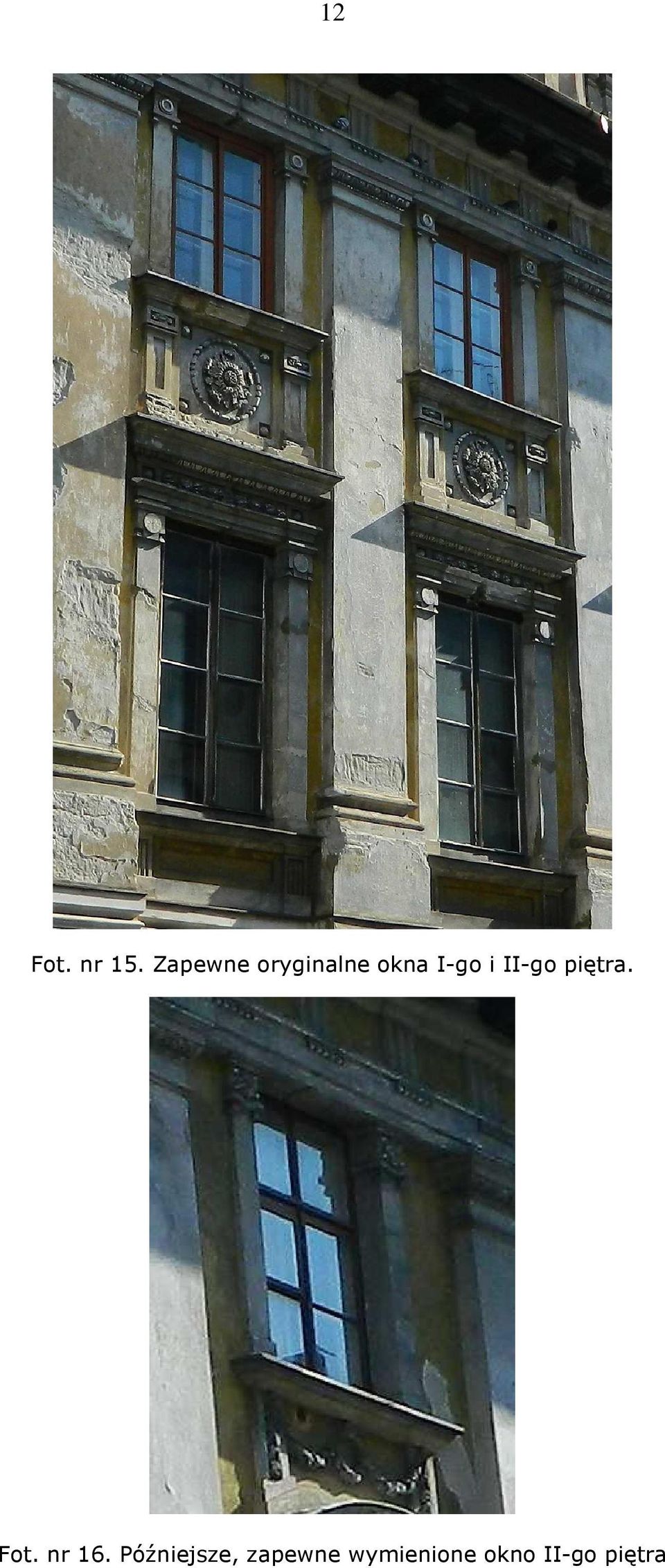 i II-go piętra. Fot. nr 16.