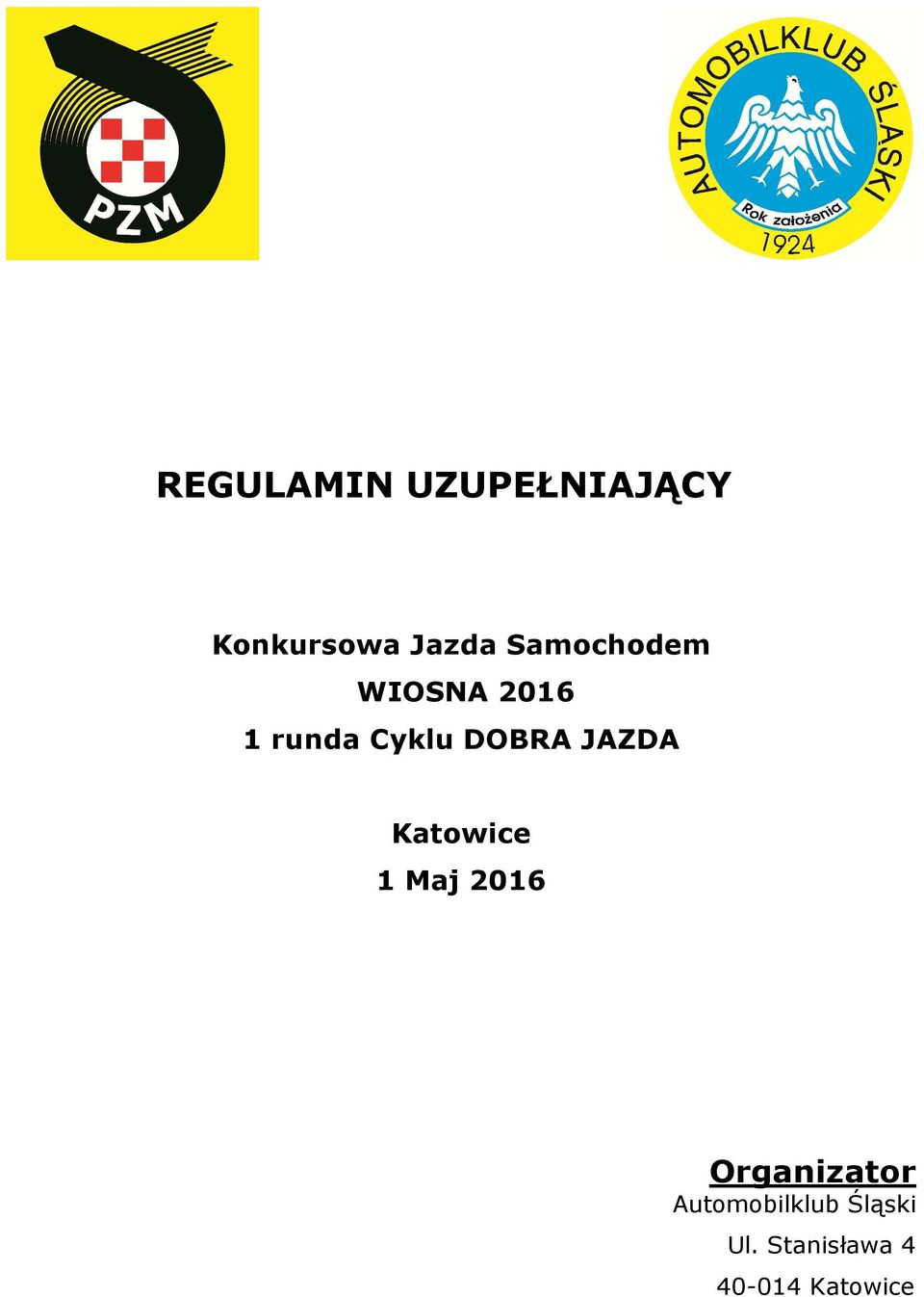 JAZDA Katowice 1 Maj 2016 Organizator