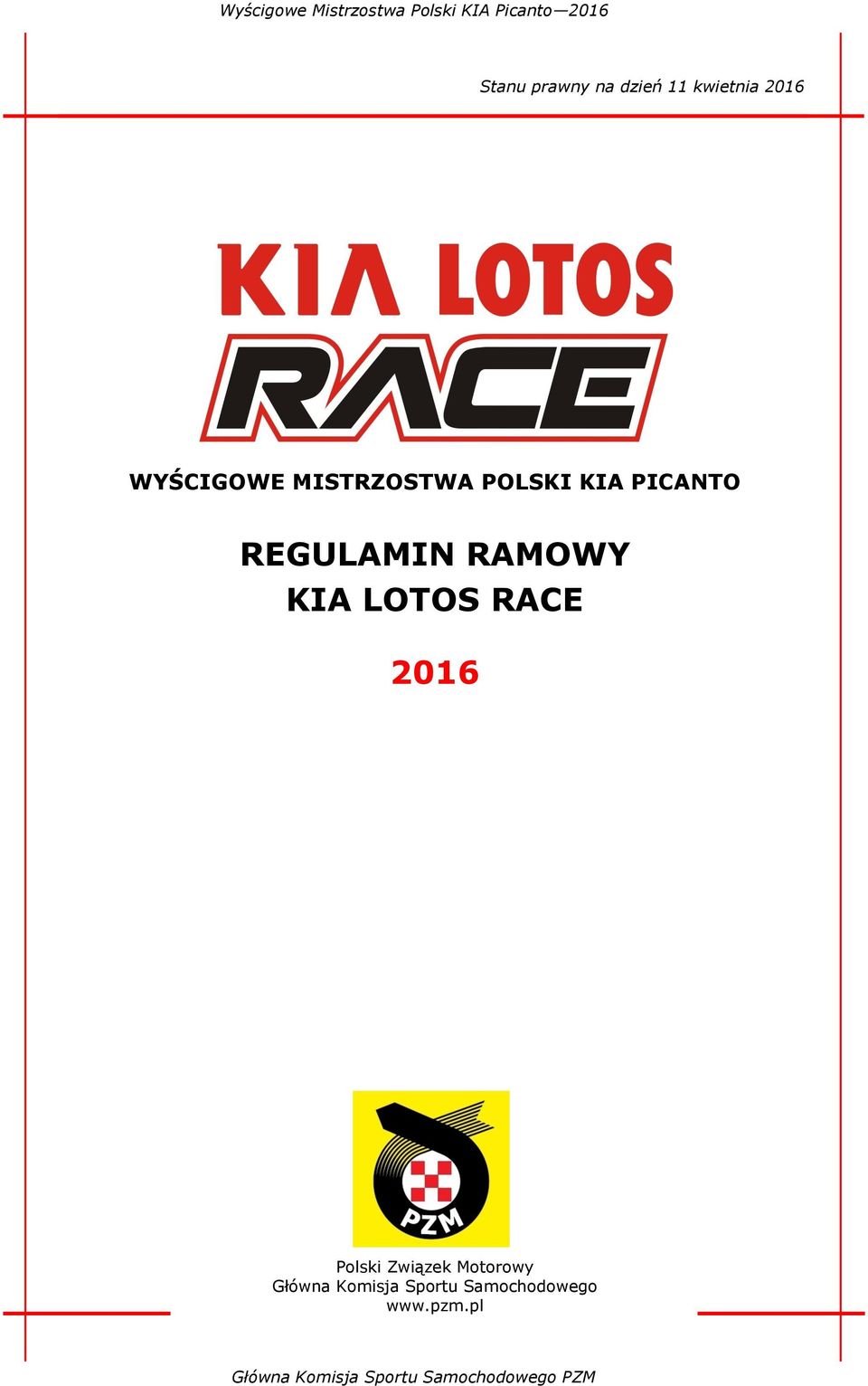 REGULAMIN RAMOWY KIA LOTOS RACE 2016 Polski