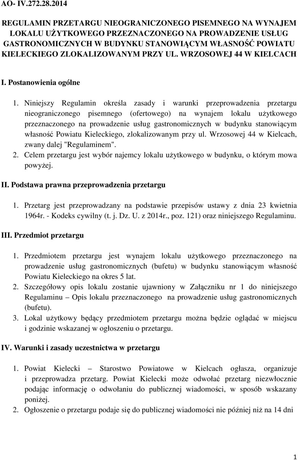 PRZY UL. WRZOSOWEJ 44 W KIELCACH I. Postanowienia ogólne 1.