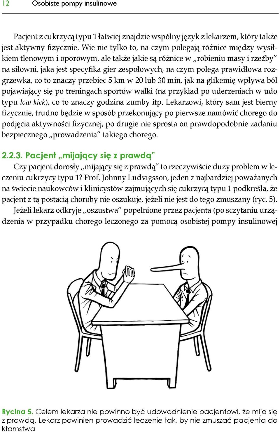 prawidłowa rozgrzewka, co to znaczy przebiec 5 km w 20 lub 30 min, jak na glikemię wpływa ból pojawiający się po treningach sportów walki (na przykład po uderzeniach w udo typu low kick), co to