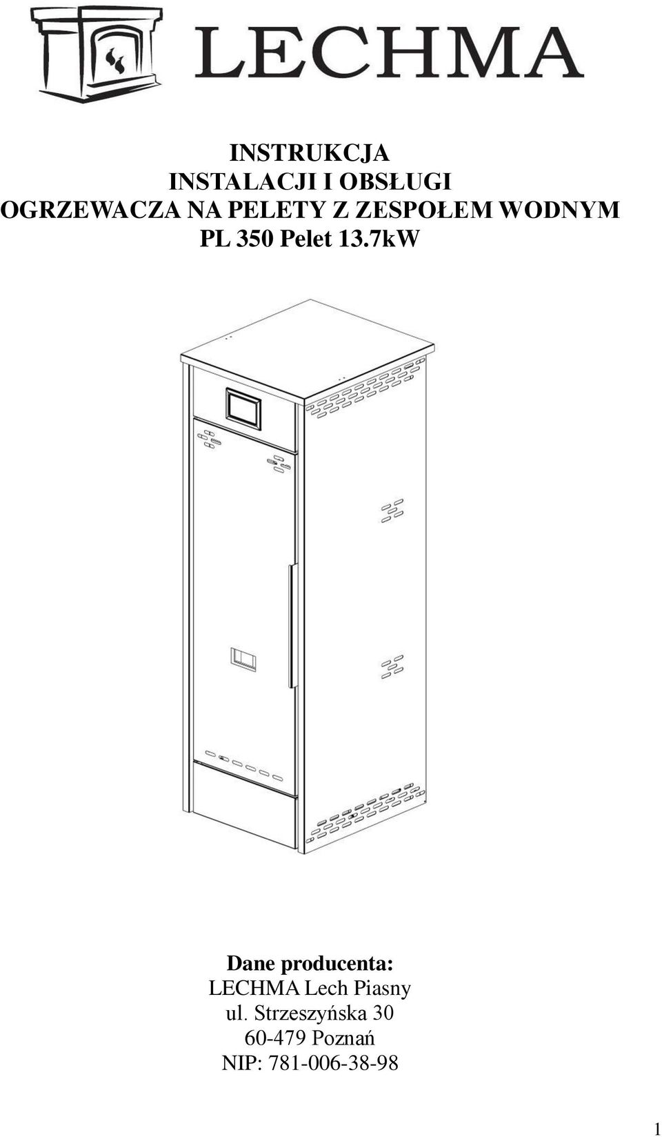7kW Dane producenta: LECHMA Lech Piasny ul.