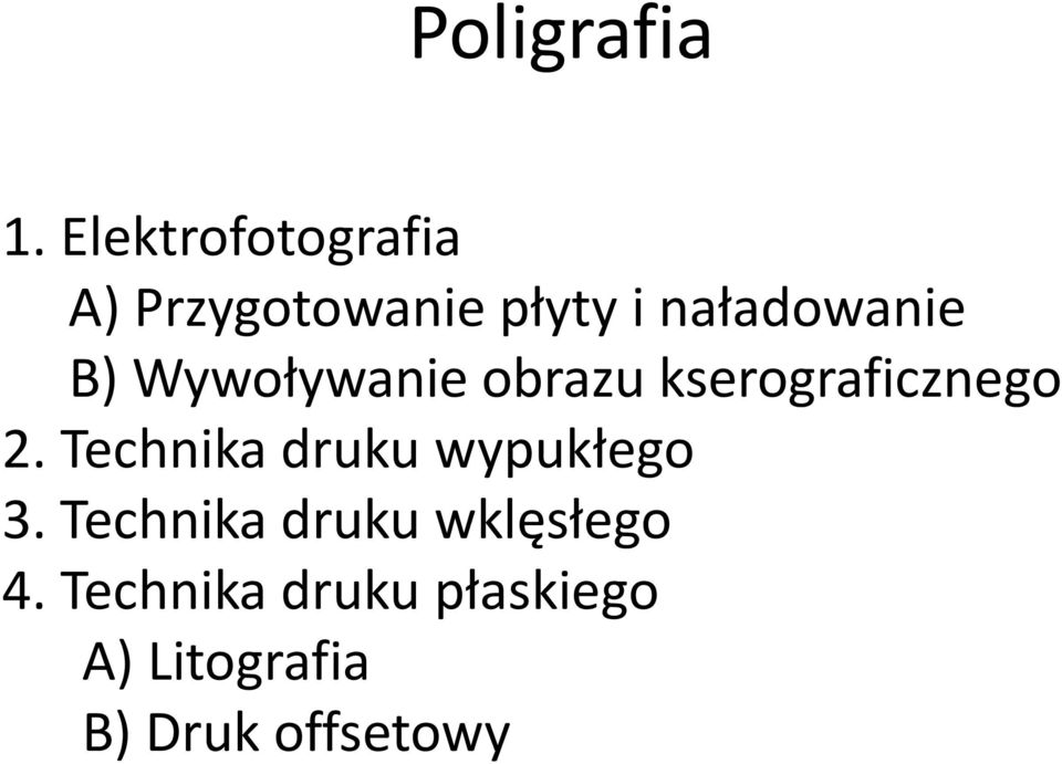 B) Wywoływanie obrazu kserograficznego 2.