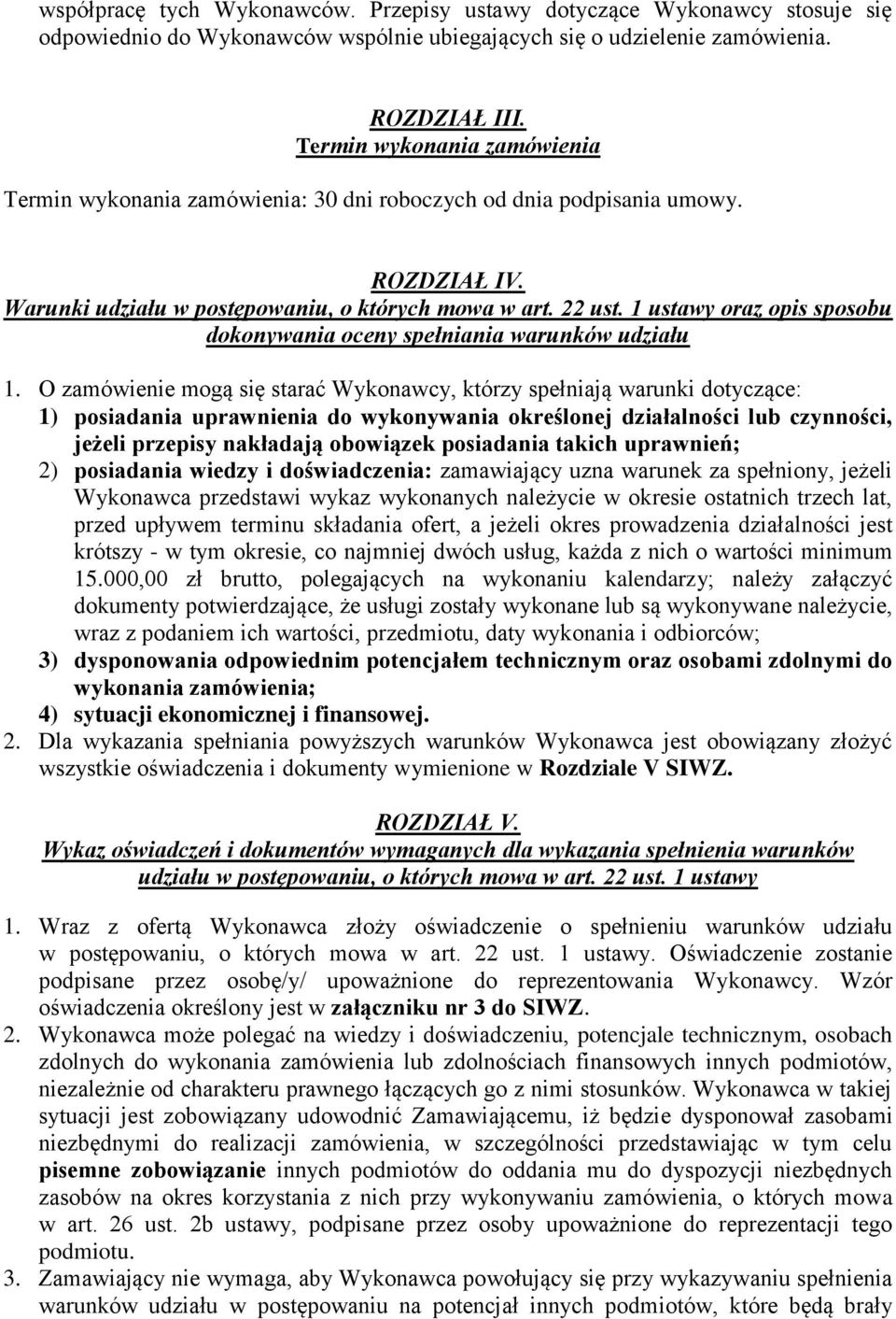 1 ustawy oraz opis sposobu dokonywania oceny spełniania warunków udziału 1.