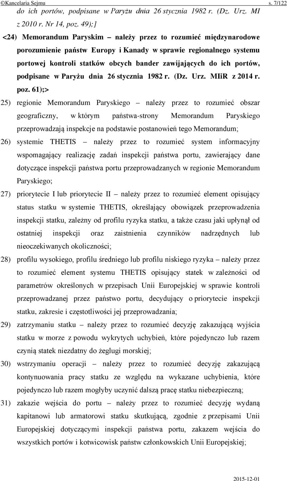 portów, podpisane w Paryżu dnia 26 stycznia 1982 r. (Dz. Urz. MIiR z 2014 r. poz.