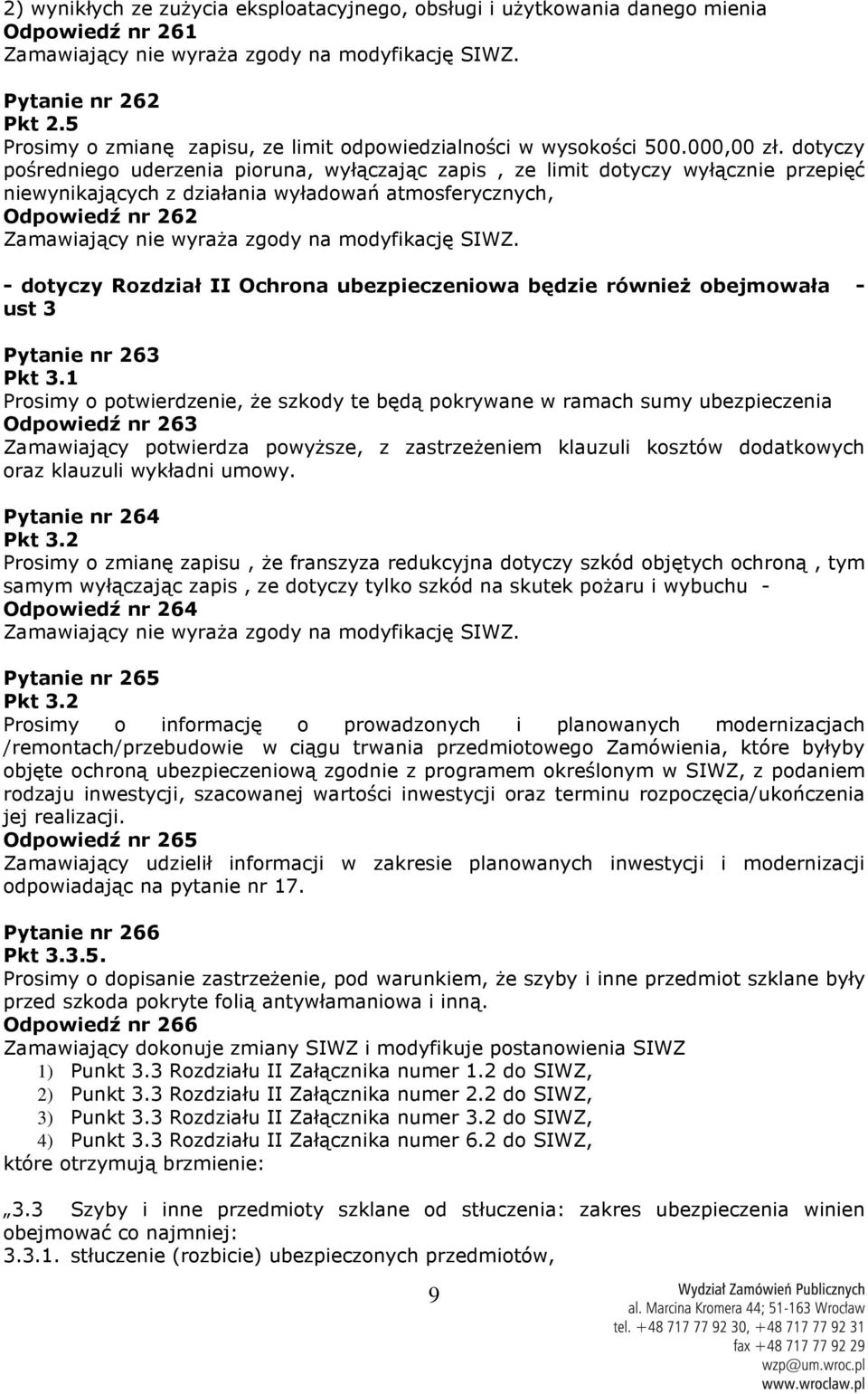 ubezpieczeniowa będzie również obejmowała - ust 3 Pytanie nr 263 Pkt 3.