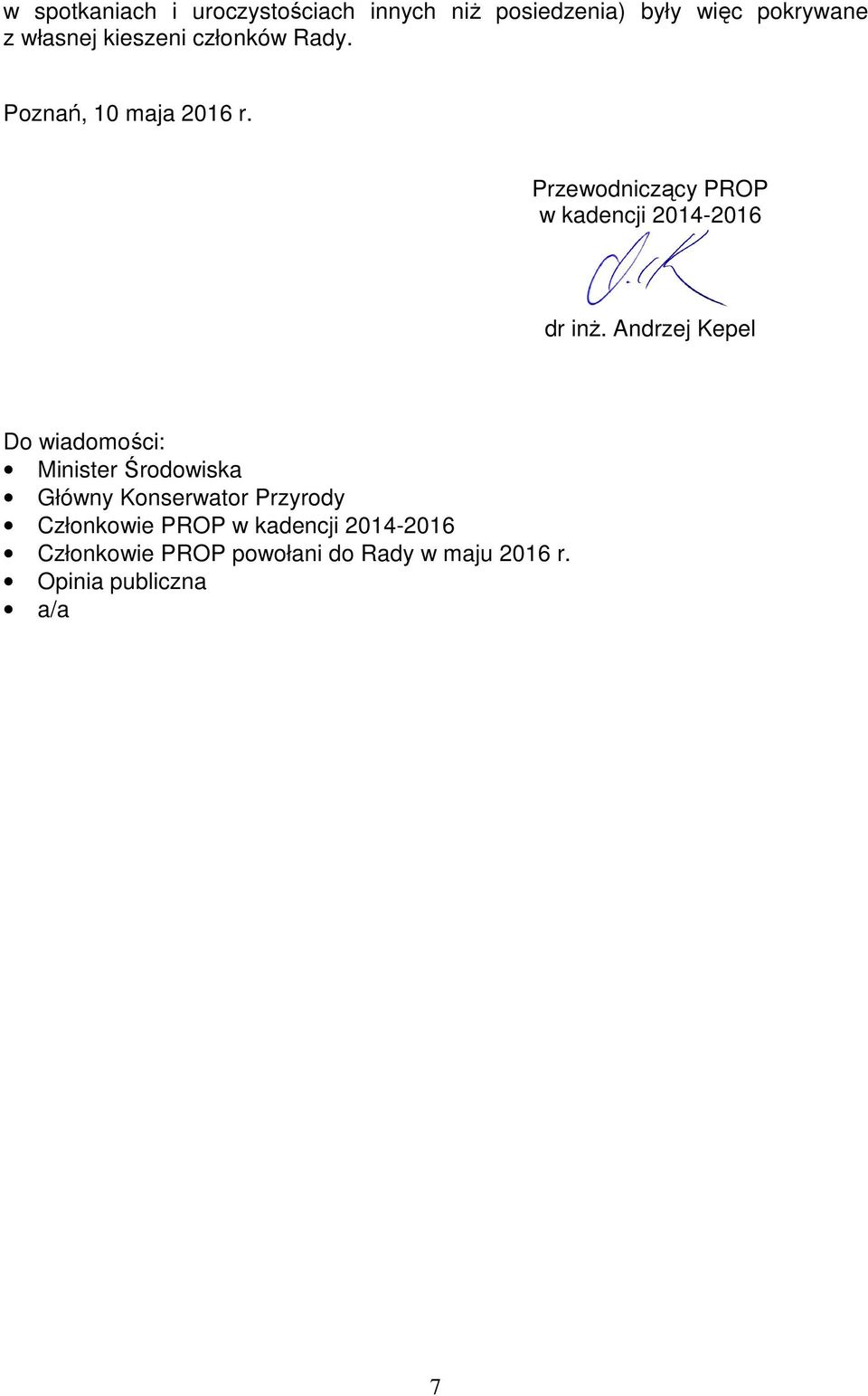 Przewodniczący PROP w kadencji 2014-2016 dr inż.