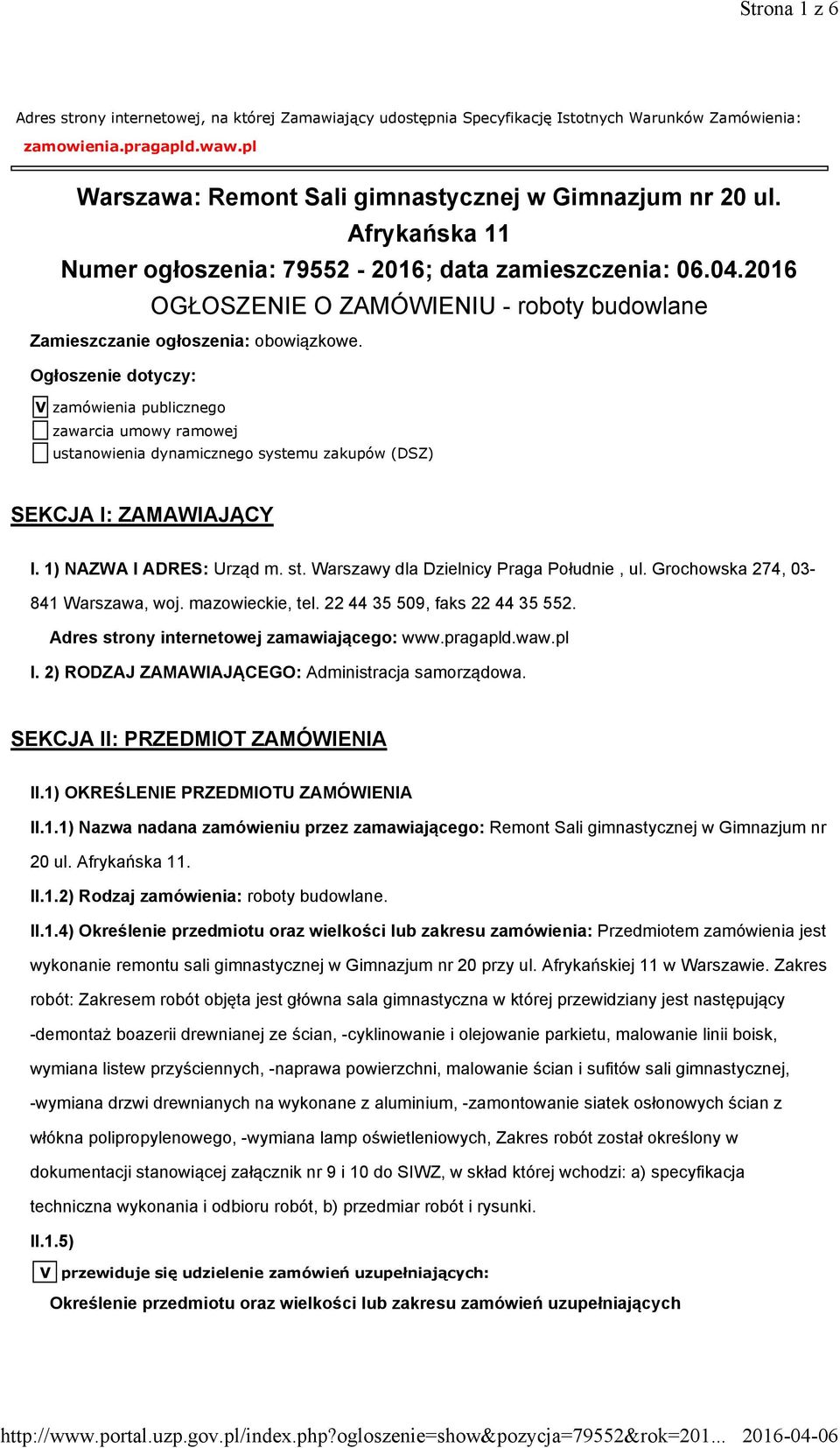 2016 OGŁOSZENIE O ZAMÓWIENIU - roboty budowlane Zamieszczanie ogłoszenia: obowiązkowe.