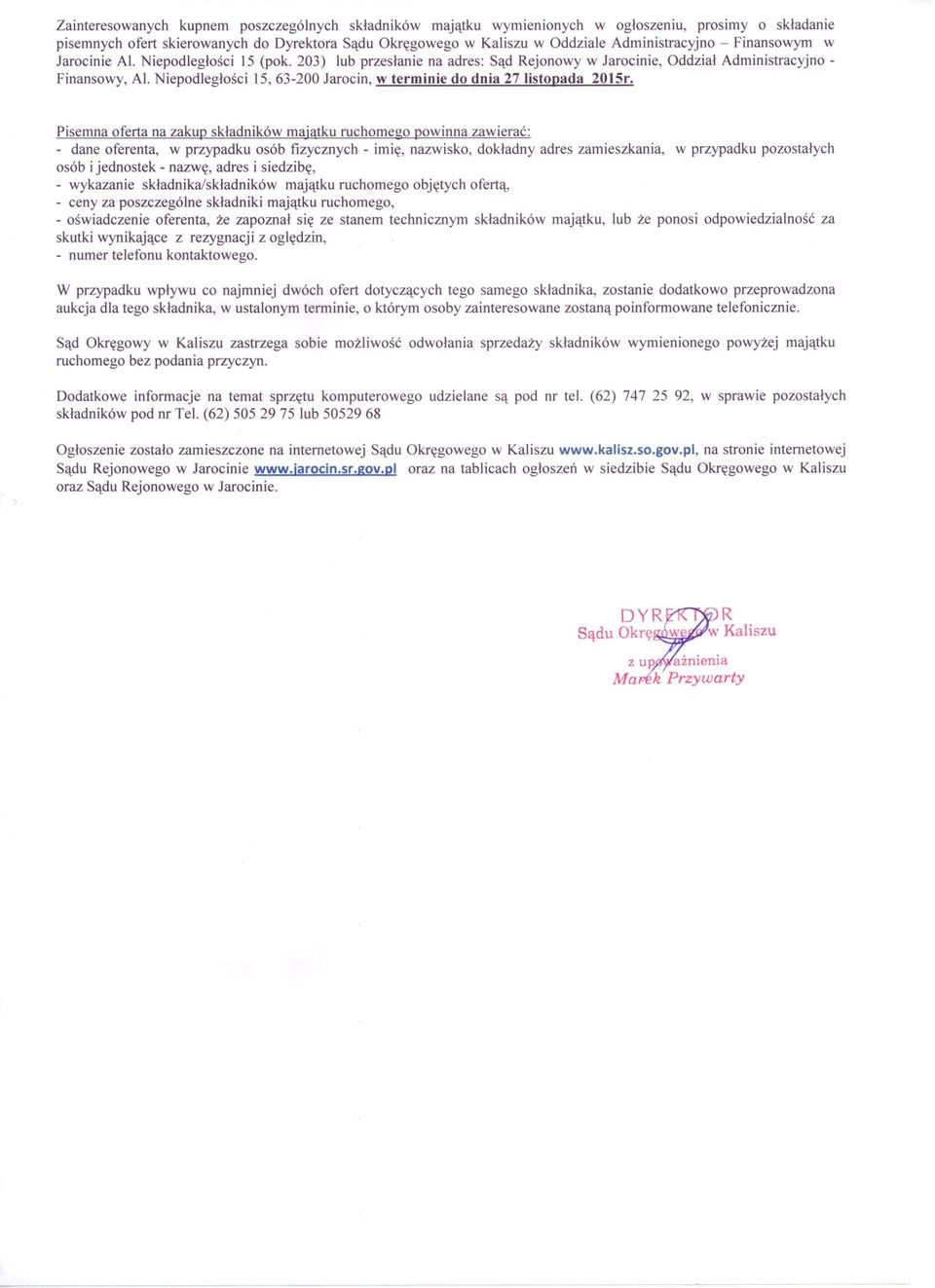 Niepodległości 15,63-200 Jarocin, w terminie do dnia 27 listopada 2015r.