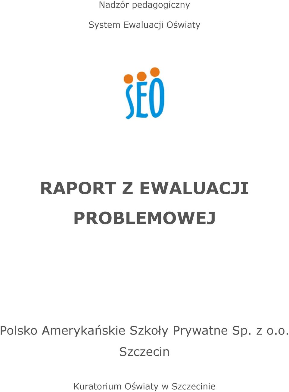 Polsko Amerykańskie Szkoły Prywatne Sp.