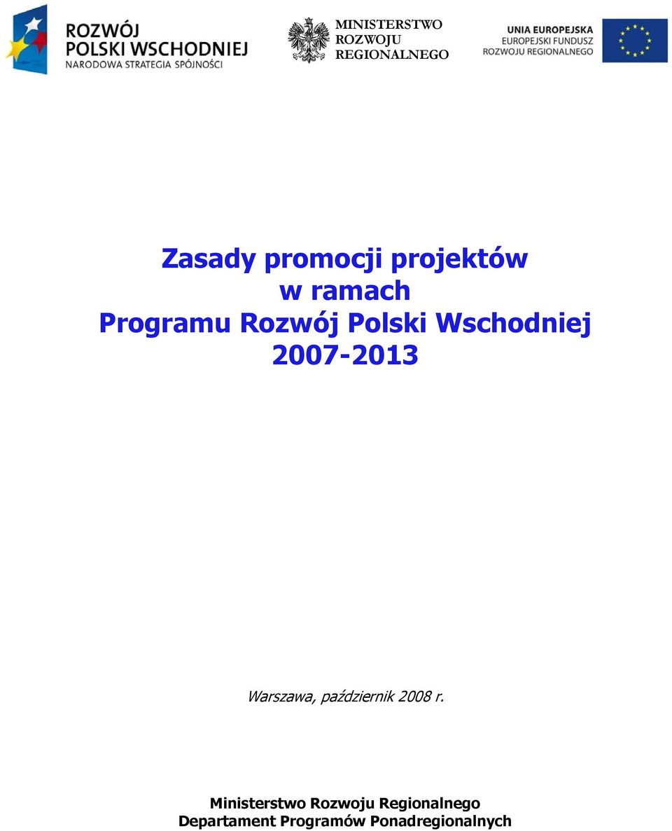 2007-2013 Warszawa, październik 2008 r.