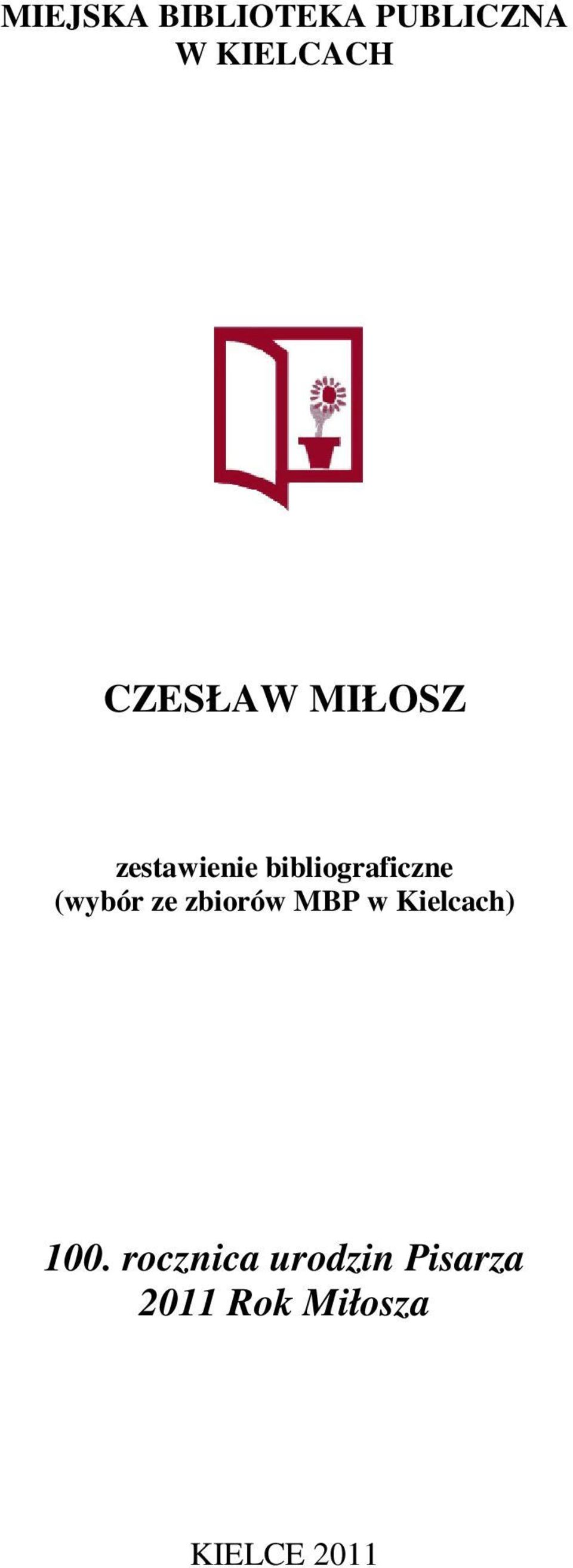 (wybór ze zbiorów MBP w Kielcach) 100.