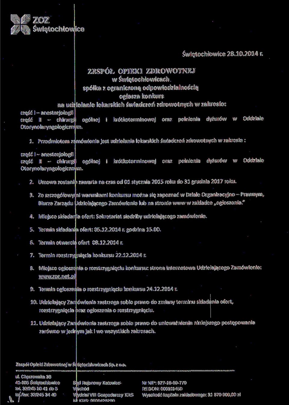 chirurg ogólnej i krótkoterminowej oraz pełnienia dyżurów w Oddziale Otorynolaryngologicznvm. 1.