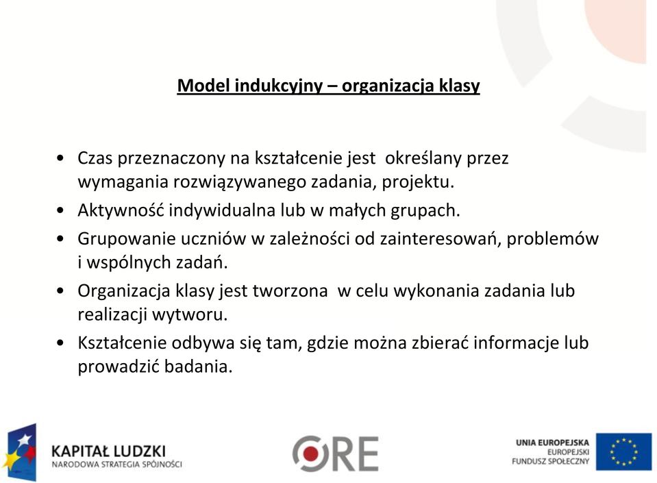 Grupowanie uczniów w zależności od zainteresowań, problemów i wspólnych zadań.