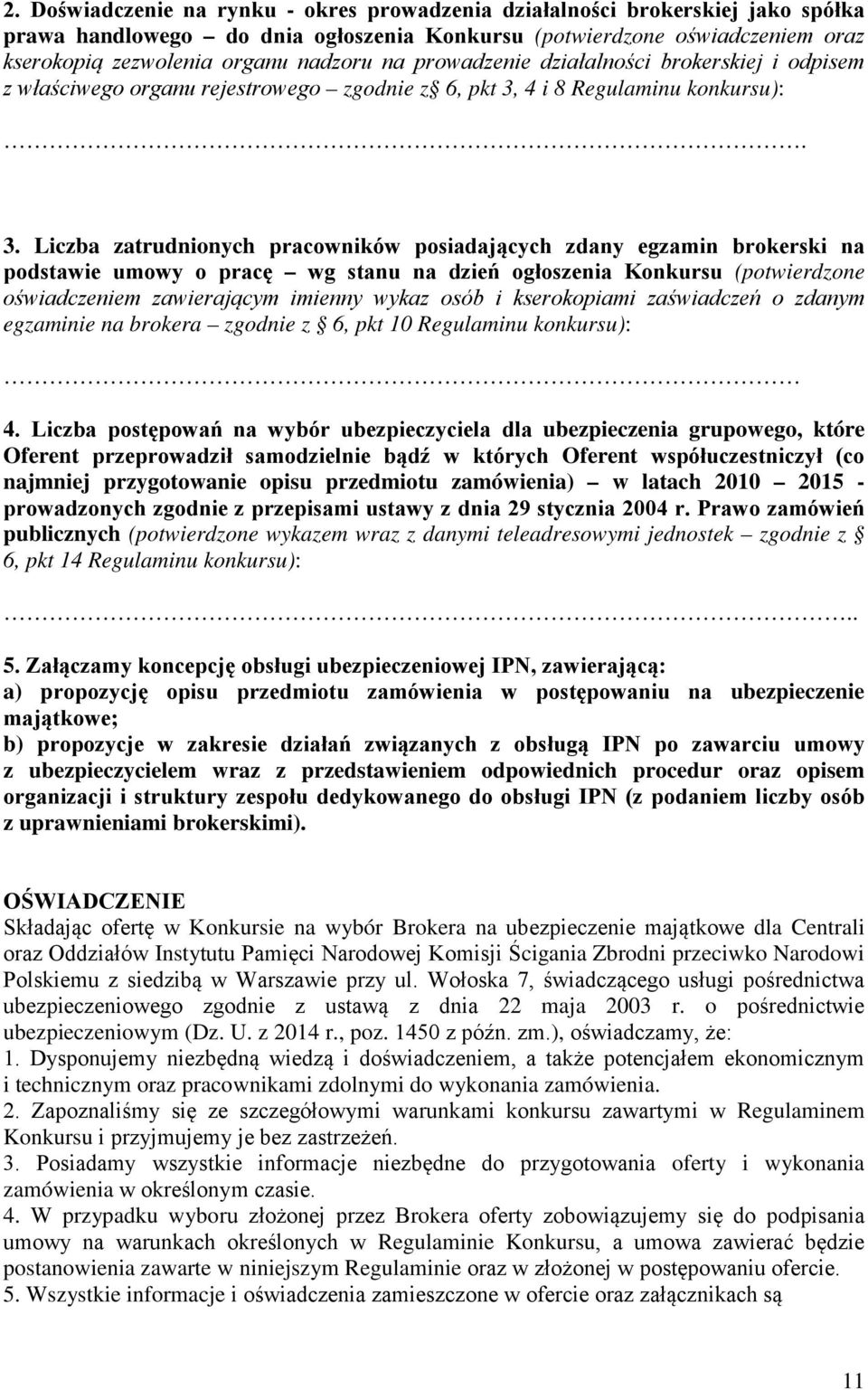 4 i 8 Regulaminu konkursu):. 3.
