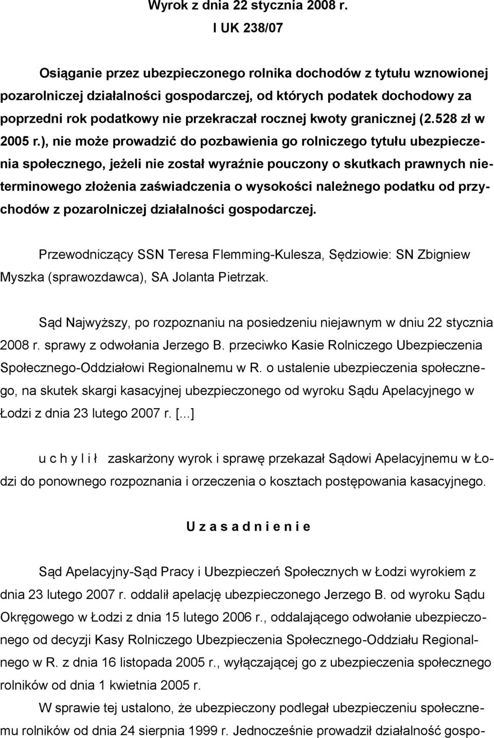 rocznej kwoty granicznej (2.528 zł w 2005 r.