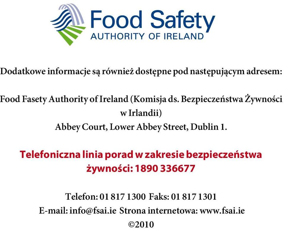 Bezpieczeństwa Żywności w Irlandii) Abbey Court, Lower Abbey Street, Dublin 1.