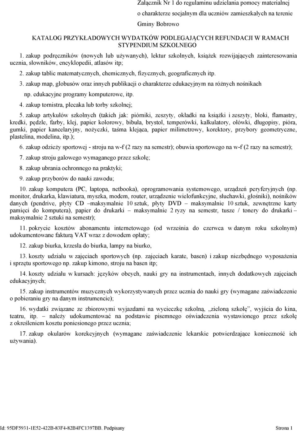 zakup tablic matematycznych, chemicznych, fizycznych, geograficznych itp. 3. zakup map, globusów oraz innych publikacji o charakterze edukacyjnym na różnych nośnikach np.