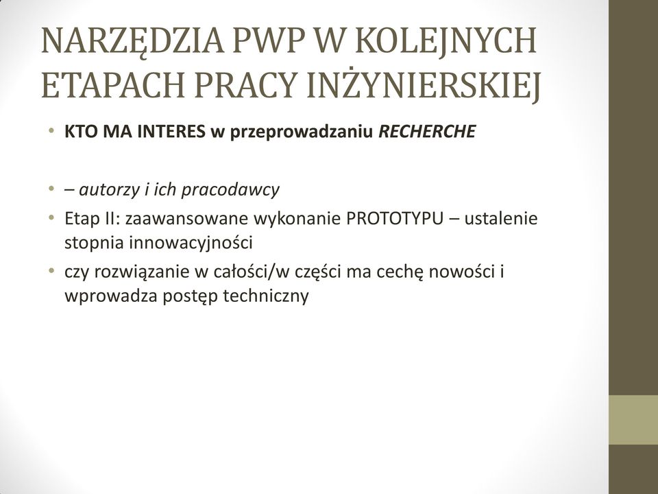 PROTOTYPU ustalenie stopnia innowacyjności czy