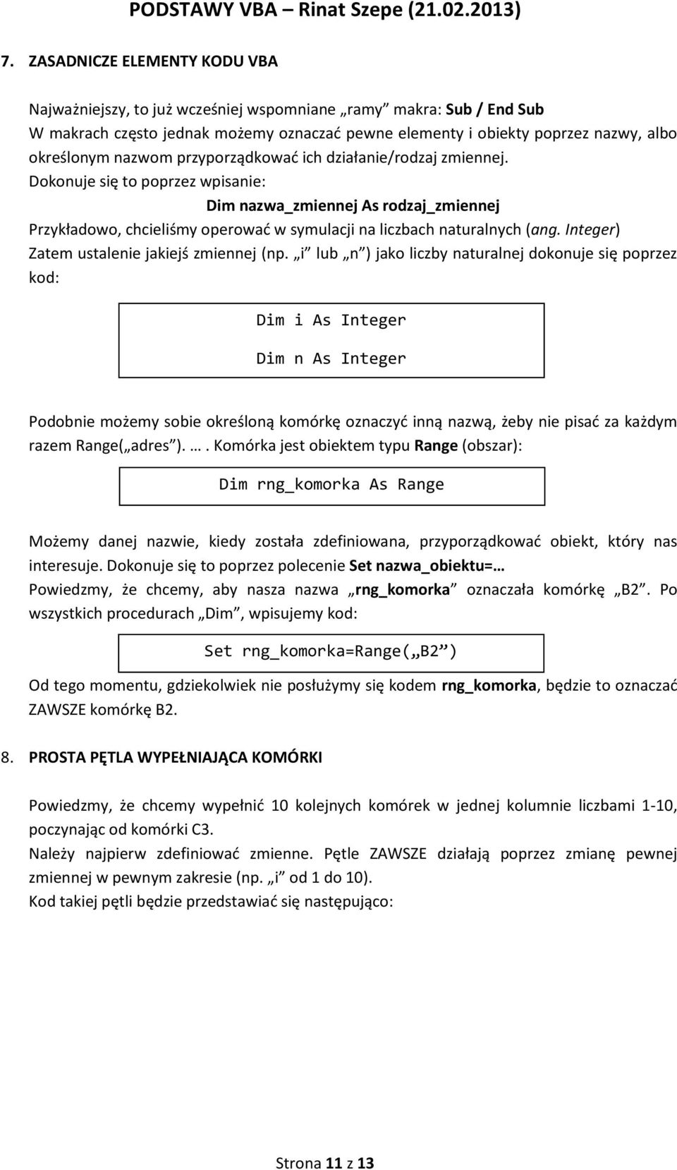 Integer) Zatem ustalenie jakiejś zmiennej (np.