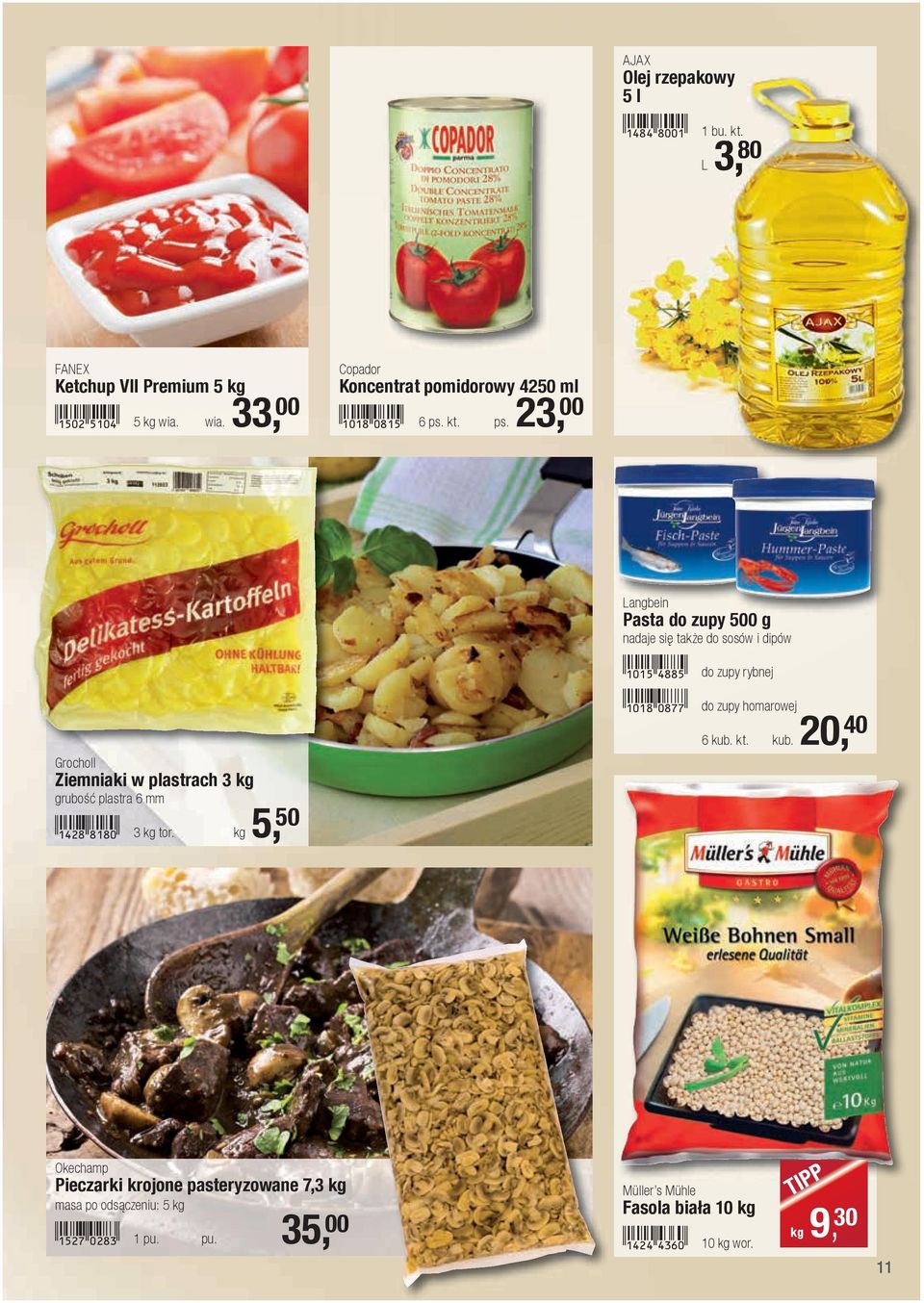 1428-ibia! 3 kg tor. kg 5, 50 Langbein Pasta do zupy 500 g nadaje się także do sosów i dipów!1015-eiif! do zupy rybnej!1018-aihh!