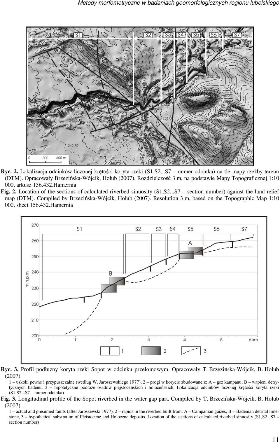 Location of the sections of calculated riverbed sinuosity (S1,S2...S7 section number) against the land relief map (DTM). Compiled by Brzezińska-Wójcik, Hołub (2007).