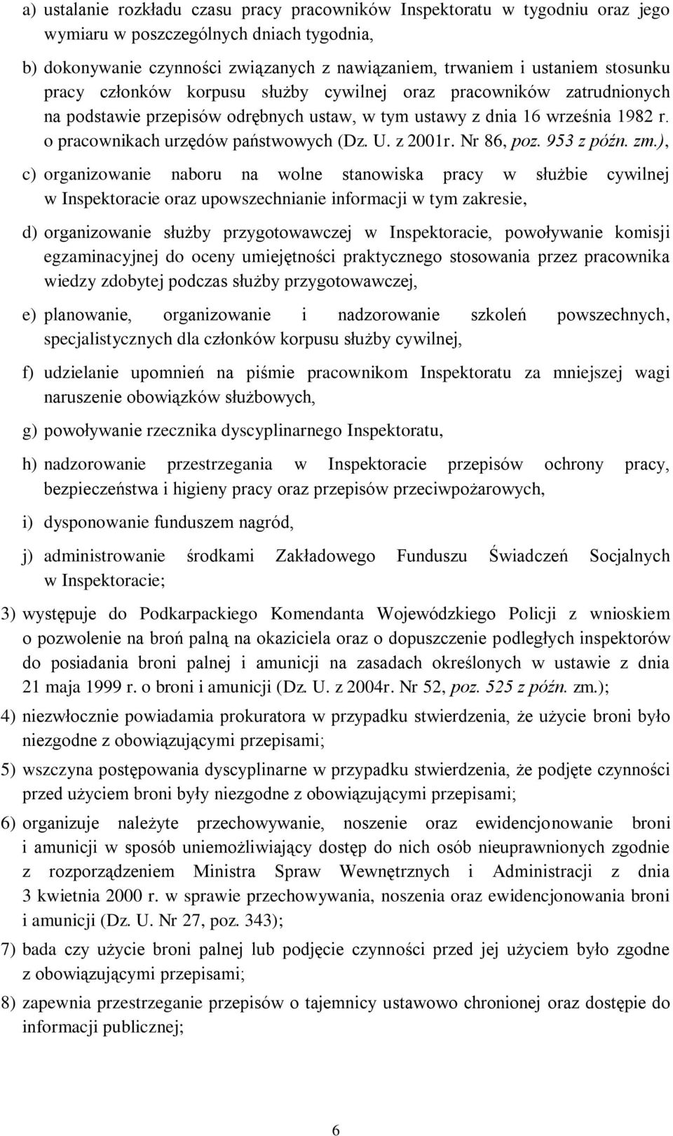 U. z 2001r. Nr 86, poz. 953 z późn. zm.