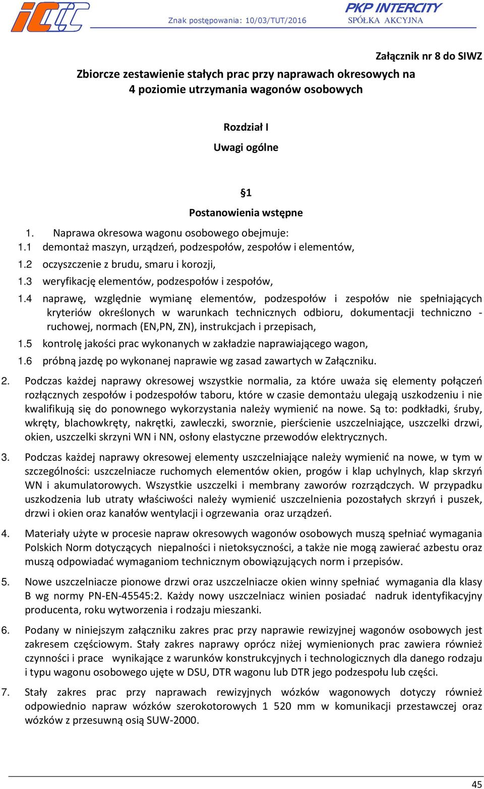 3 weryfikację elementów, podzespołów i zespołów, 1.