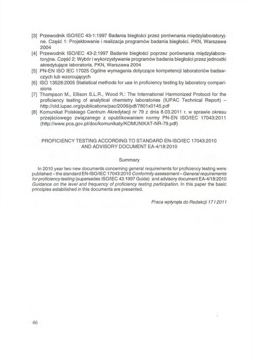 Część 2: Wybór i wykorzystywanie programów badania biegłości przez jednostki akredytujące laboratoria.
