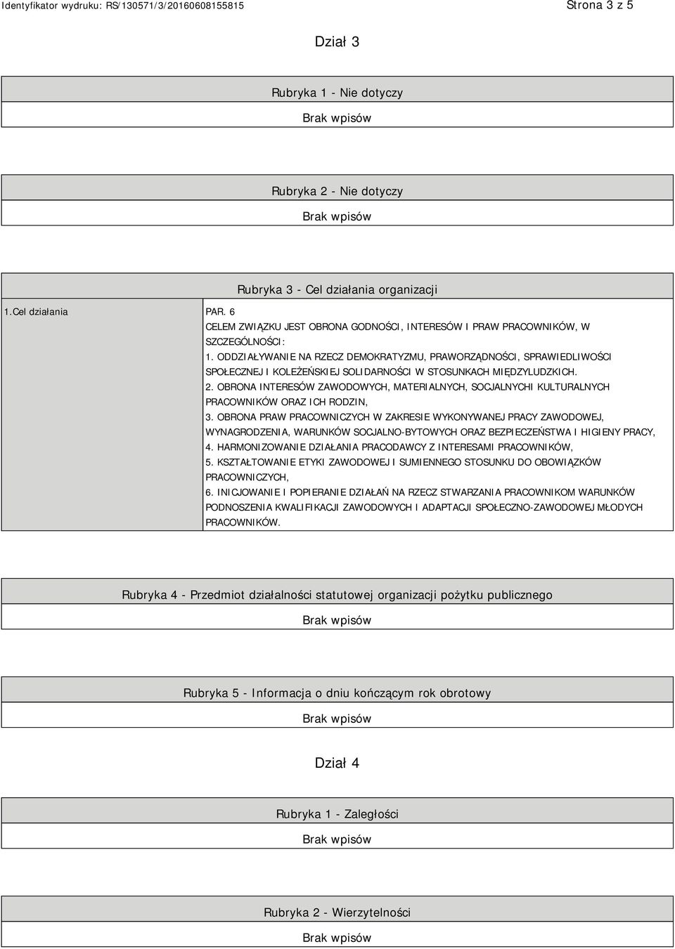 ODDZIAŁYWANIE NA RZECZ DEMOKRATYZMU, PRAWORZĄDNOŚCI, SPRAWIEDLIWOŚCI SPOŁECZNEJ I KOLEŻEŃSKIEJ SOLIDARNOŚCI W STOSUNKACH MIĘDZYLUDZKICH. 2.