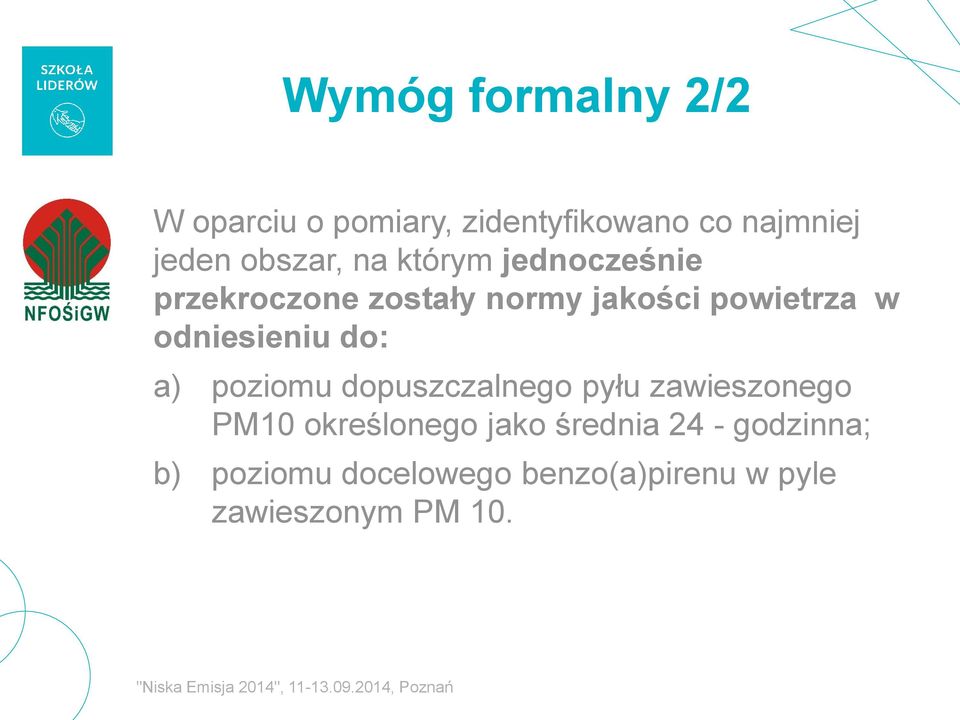 odniesieniu do: a) poziomu dopuszczalnego pyłu zawieszonego PM10 określonego