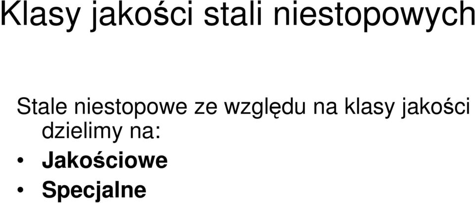 niestopowe ze względu na