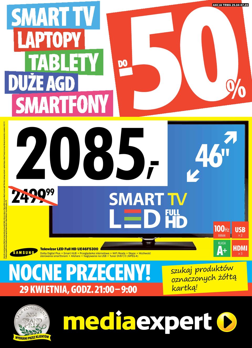Informacje nie stanowią oferty w rozumieniu art. 66 1 K.C. W niektórych przypadkach zestawy lub pakiety promocyjne mogą być dostępne wyłącznie w sklepach detalicznych.