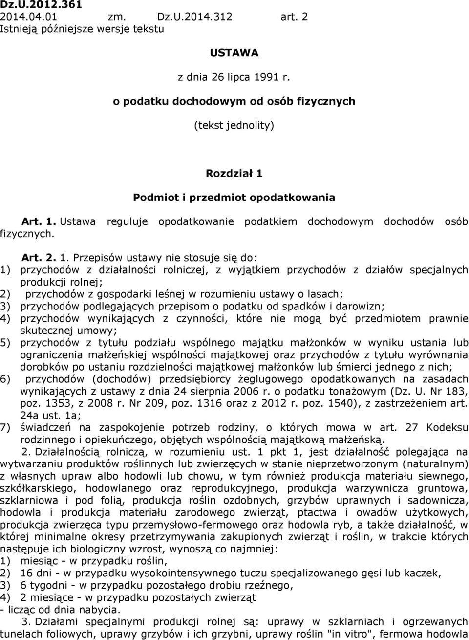 Podmiot i przedmiot opodatkowania Art. 1.