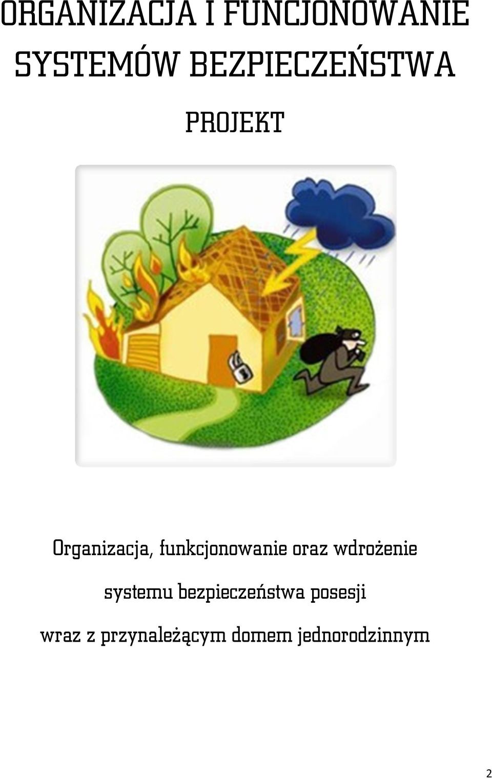 funkcjonowanie oraz wdrożenie systemu