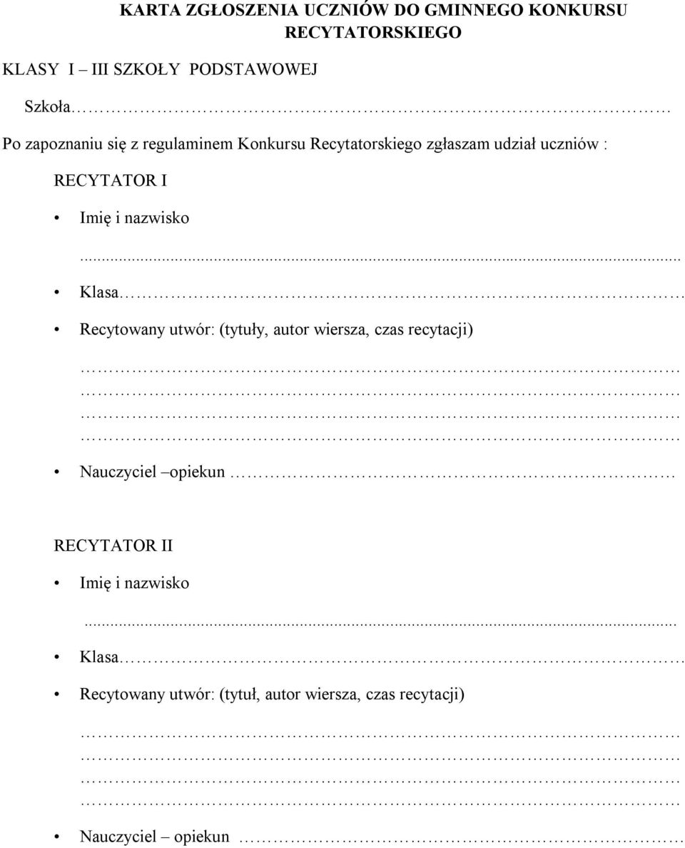 .. Recytowany utwór: (tytuły, autor wiersza, czas recytacji)