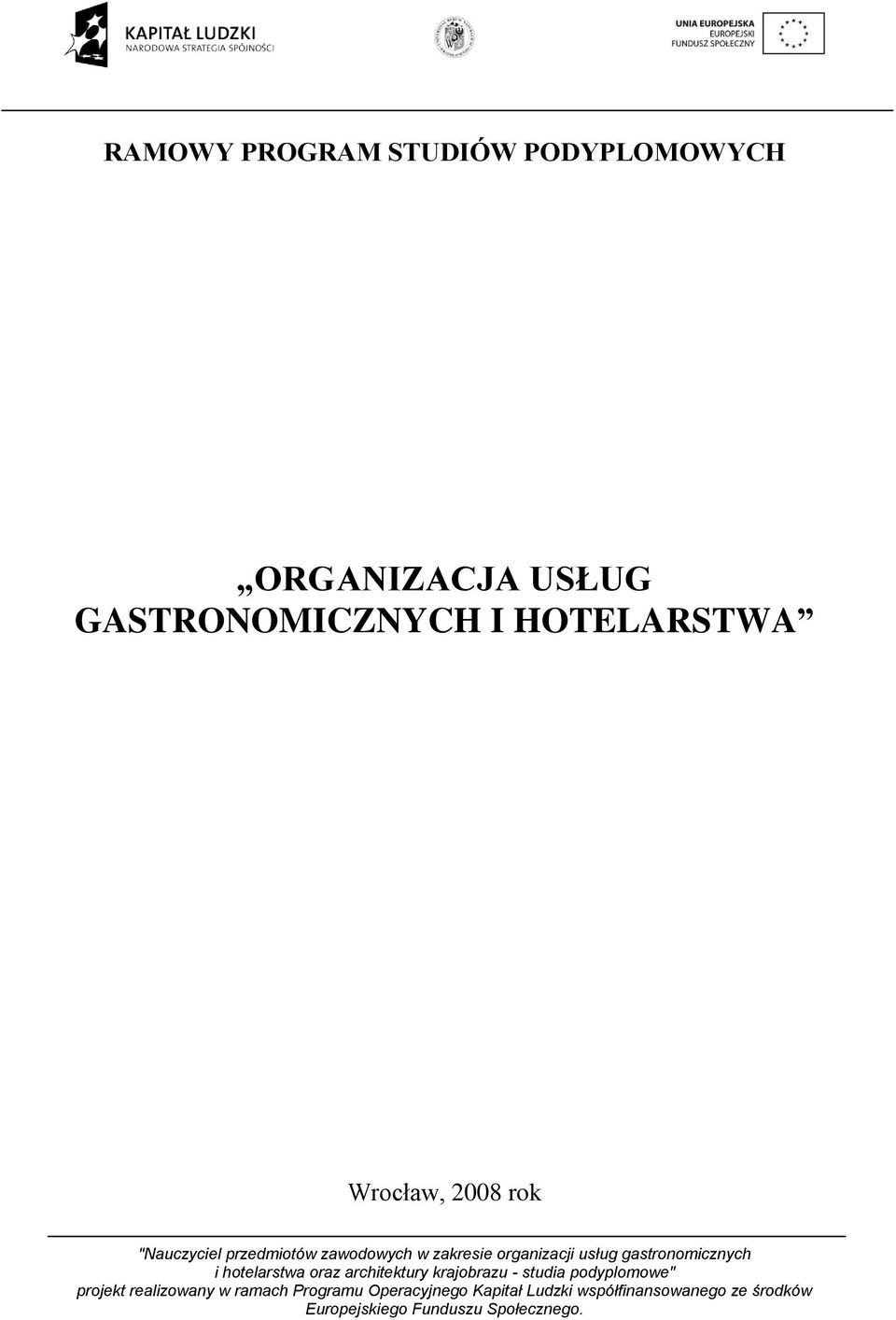 USŁUG GASTRONOMICZNYCH I