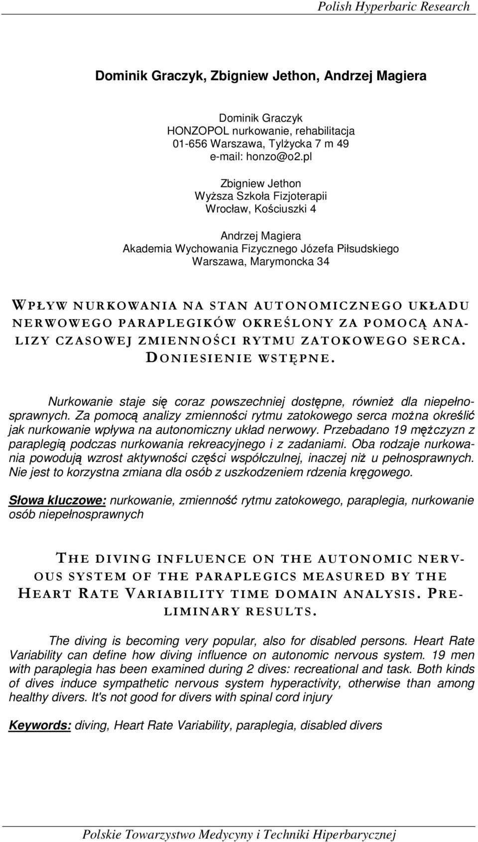 ON O M IC Z N EG O UK Ł A D U N E R W O W EG O PA RA P L EG IK Ó W OKREŚ L ON Y Z A P OM OC Ą A N A - L IZY CZ A S O W E J ZM I ENN OŚC I RY TM U Z A T OK OWEG O S E RC A.