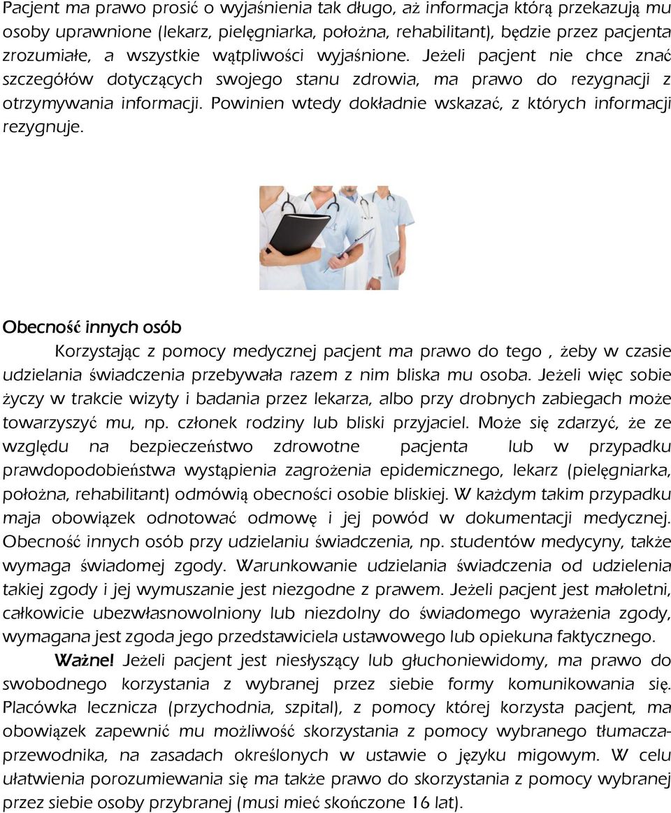 Powinien wtedy dokładnie wskazać, z których informacji rezygnuje.