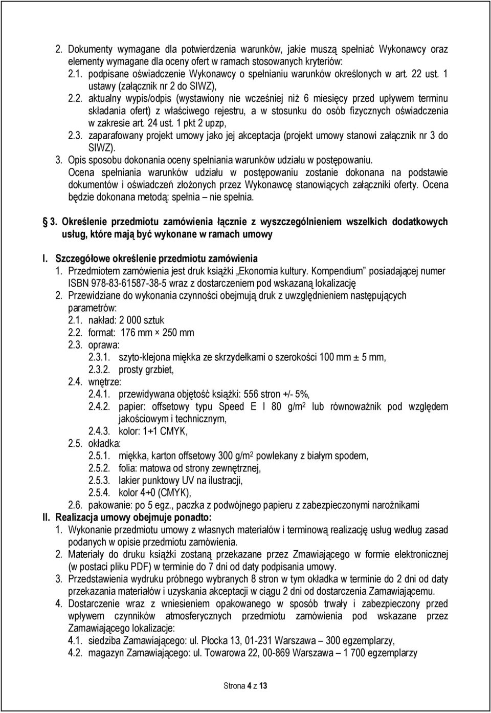 ust. 1 ustawy (załącznik nr 2 
