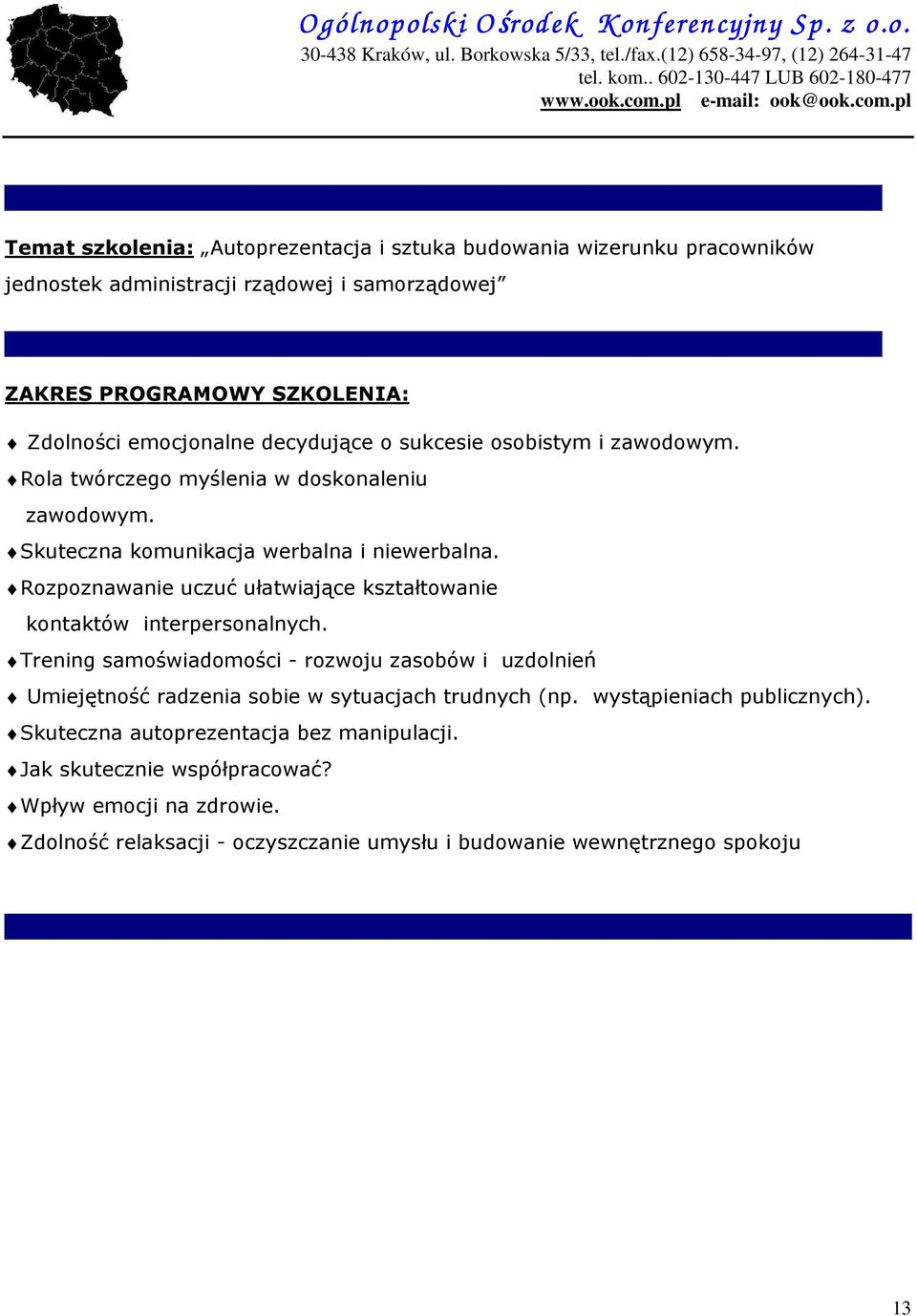 Rozpoznawanie uczuć ułatwiające kształtowanie kontaktów interpersonalnych.