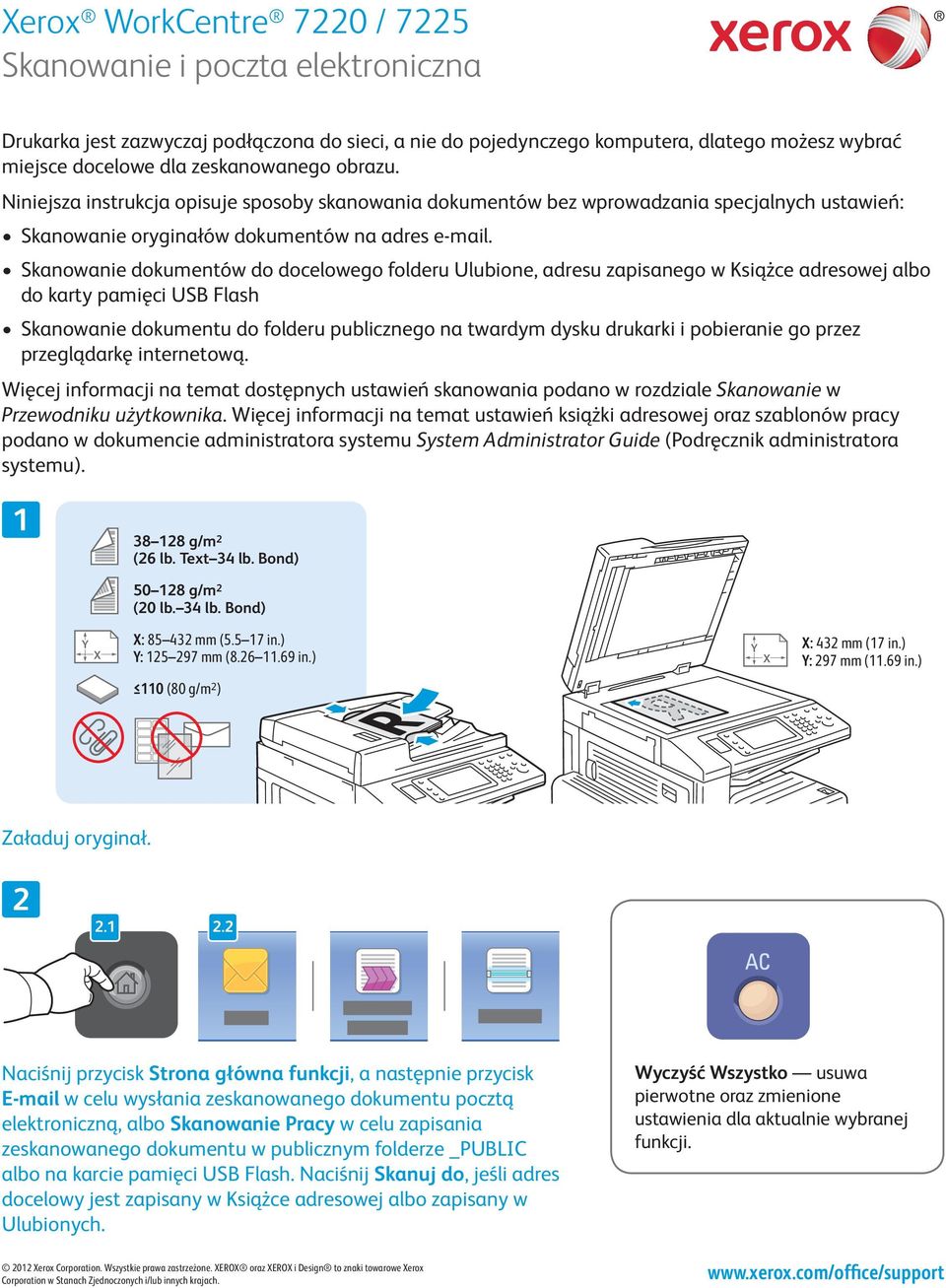 Skanowanie dokumentów do docelowego folderu Ulubione, adresu zapisanego w Książce adresowej albo do karty pamięci USB Flash Skanowanie dokumentu do folderu publicznego na twardym dysku drukarki i