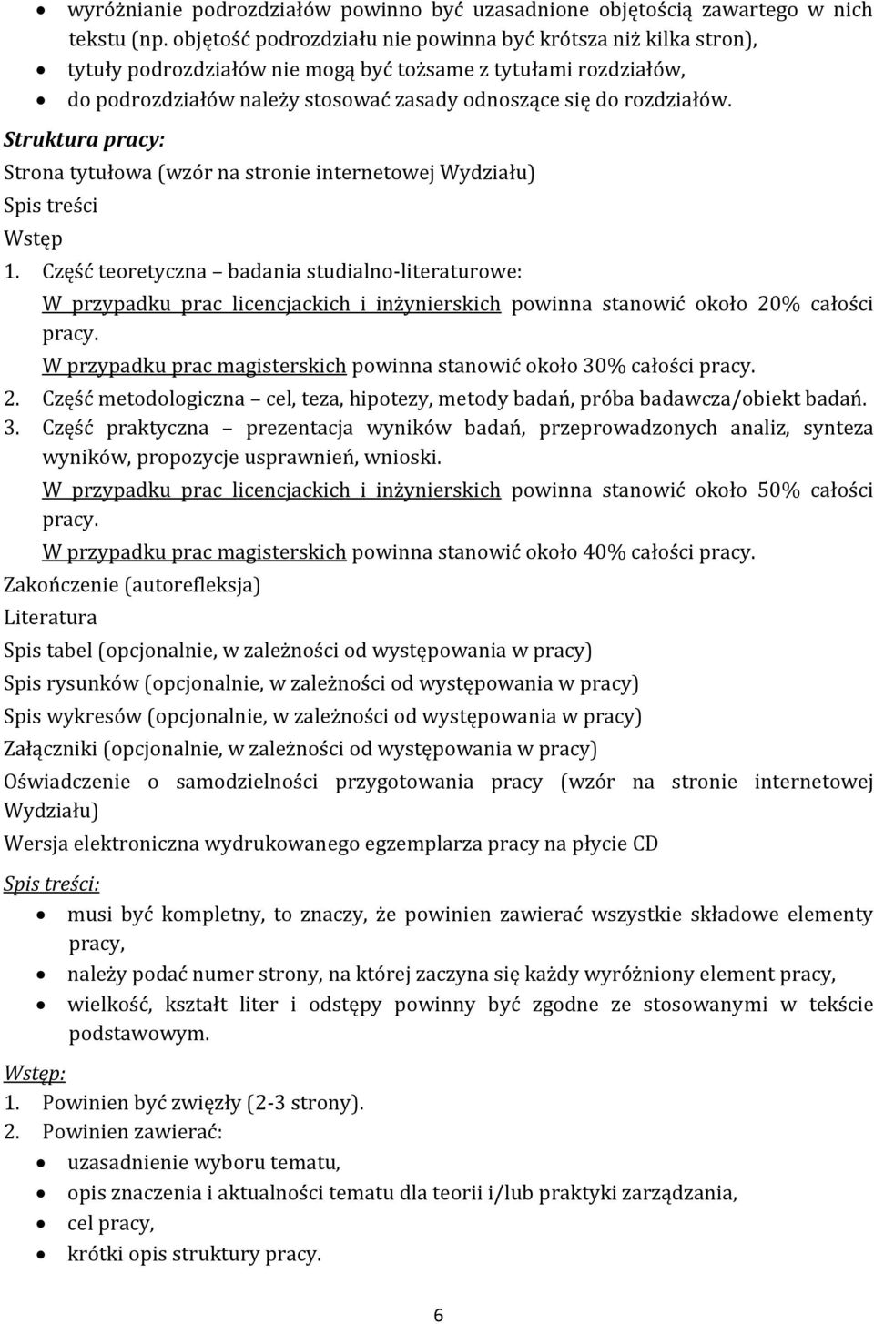 Struktura pracy: Strona tytułowa (wzór na stronie internetowej Wydziału) Spis treści Wstęp 1.