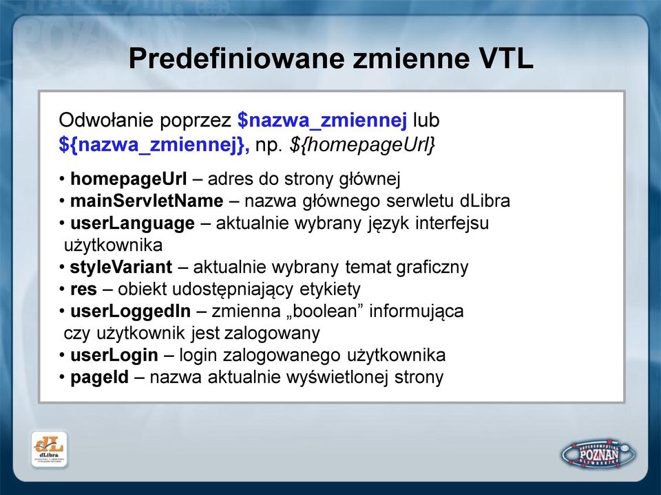 wybrany język interfejsu użytkownika stylevariant aktualnie wybrany temat graficzny res obiekt udostępniający etykiety