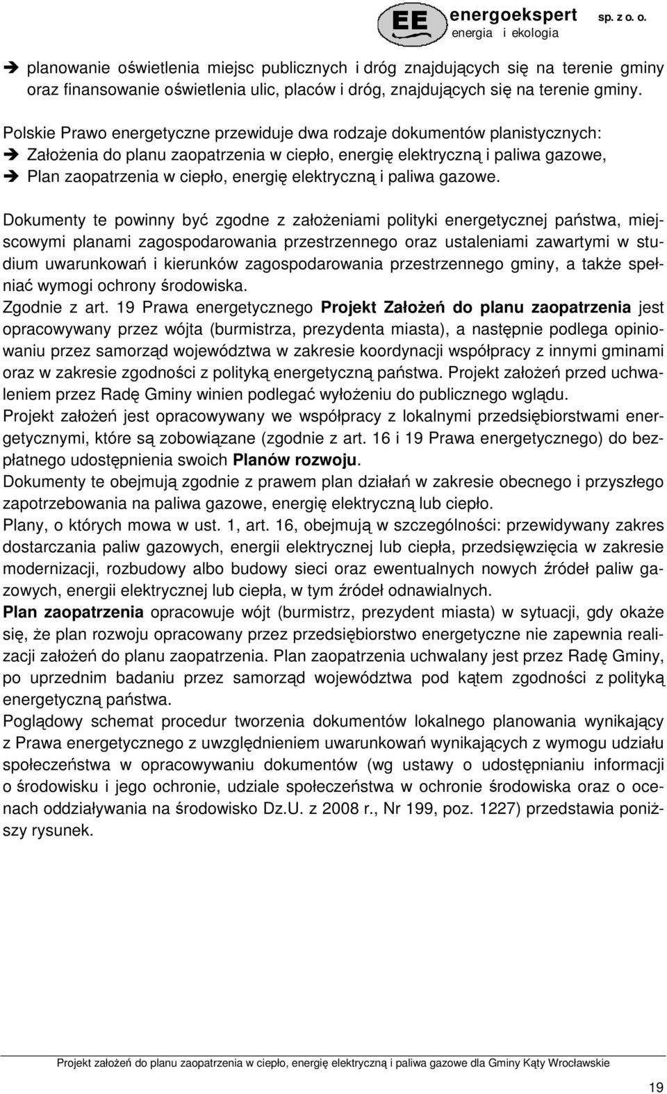 elektryczną i paliwa gazowe.