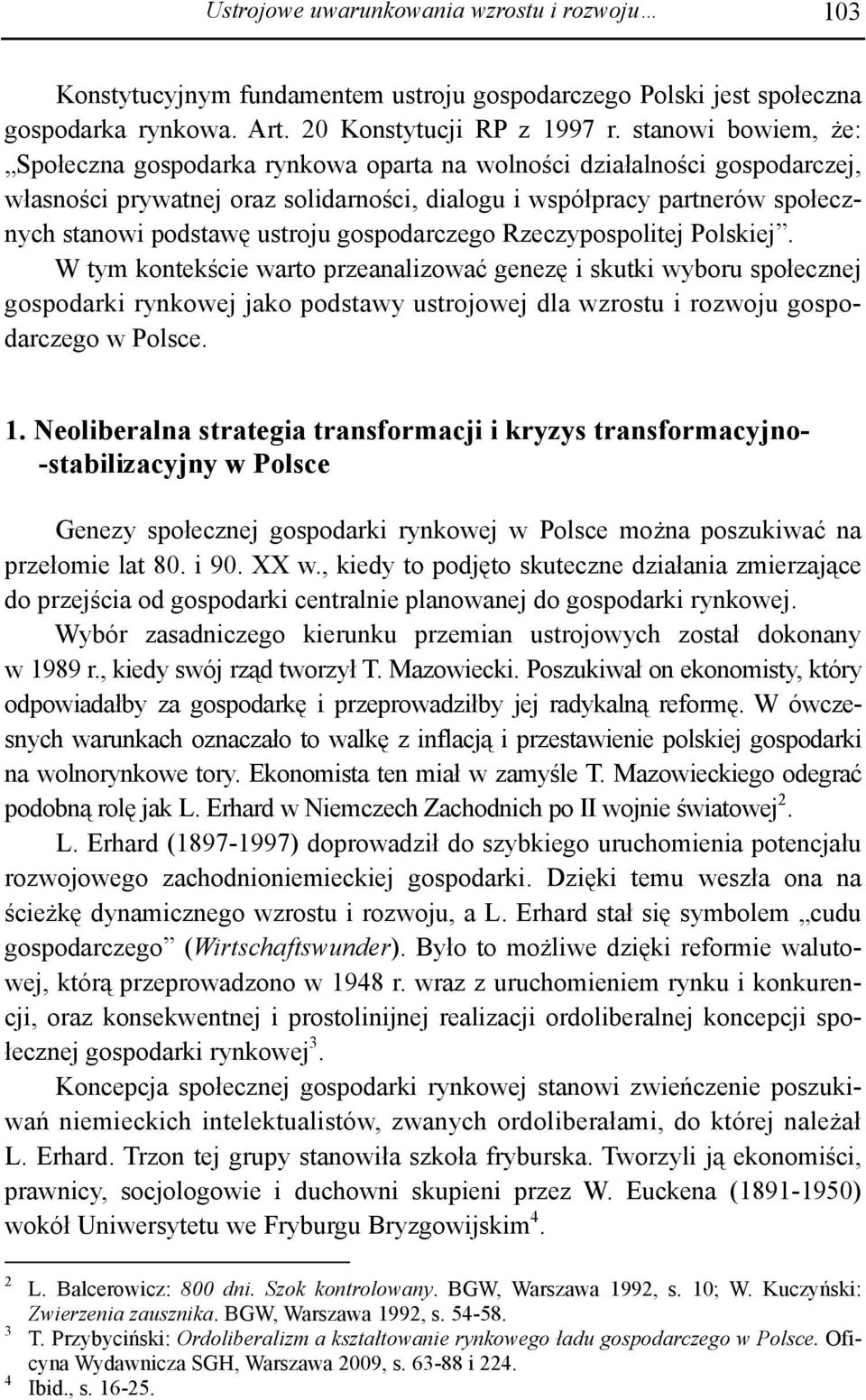 ustroju gospodarczego Rzeczypospolitej Polskiej.