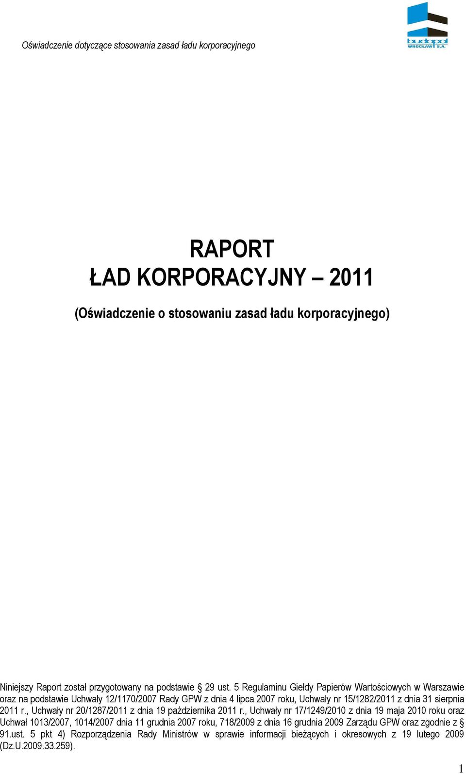 sierpnia 2011 r., Uchwały nr 20/1287/2011 z dnia 19 października 2011 r.