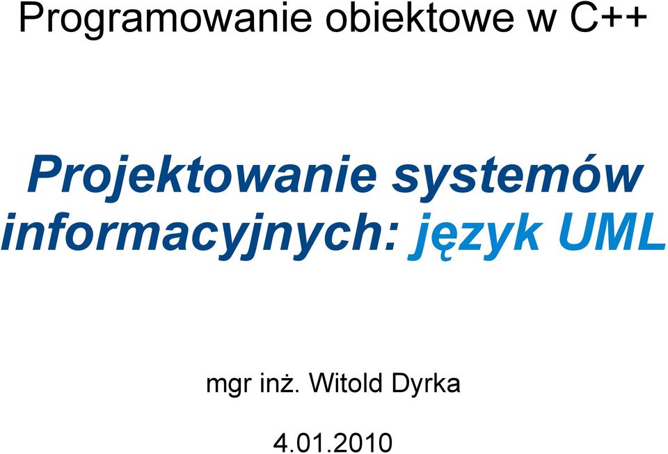 informacyjnych: język UML