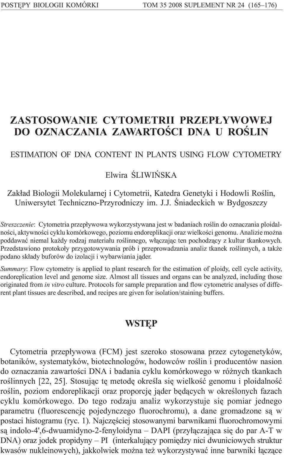 Katedra Genetyki i Hodowli Roœlin, Uniwersytet Techniczno-Przyrodniczy im. J.